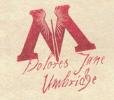 Dolores Umbridge Signiture