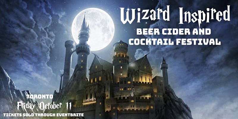 Witchy brews and other spirits will be available at the Wizard-Inspired Beer, Cider, and Cocktail Festivals in Vancouver and Toronto, Canada.