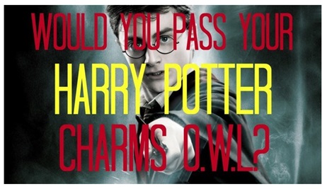 A photo of Harry Potter holding his wand out, aiming at the camera. Overlaid is text that reads "Would you pass your Harry Potter Charms OWLs?"
