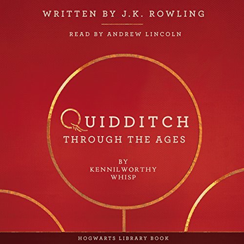 An image of the cover art for the audiobook of "Quidditch Through The Ages" narrated by Andrew Lincoln.