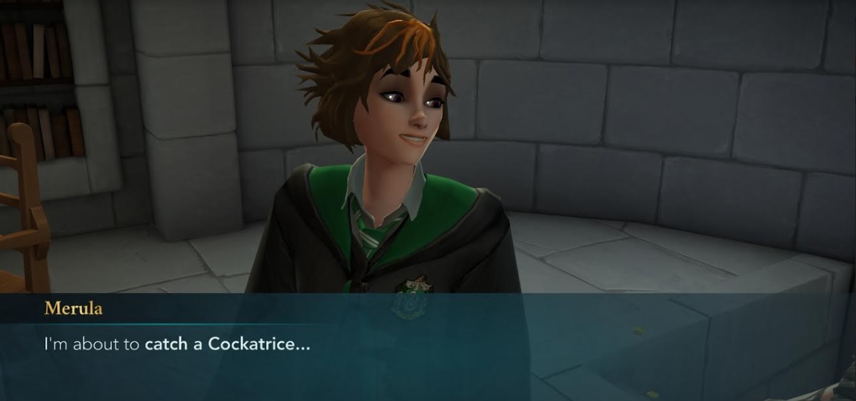 Merula Snyde thinks she's about to catch a Cockatrice in "Harry Potter: Hogwarts Mystery".