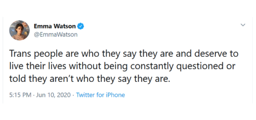 In a tweet published June 10, 2020, Emma Watson (Hermione Granger) writes, "Trans people are who they say they are and deserve to live their lives without being constantly questioned or told they aren’t who they say they are."