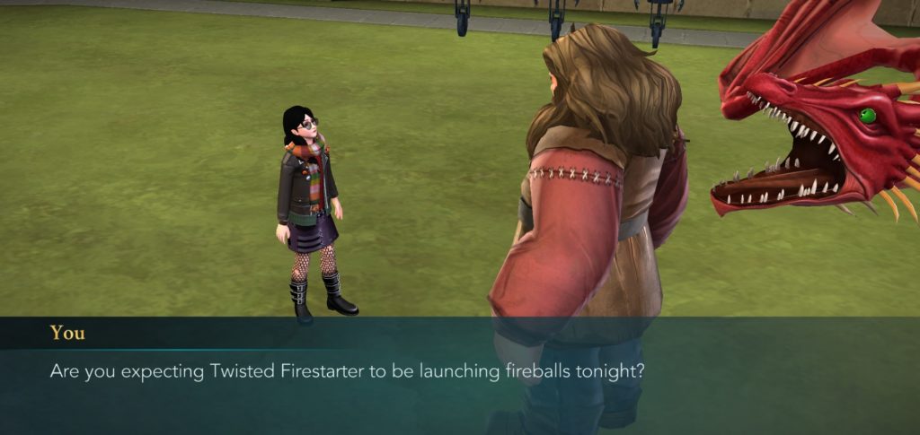 Your character discusses a Chinese Fireball named Twisted Firestarter with Hagrid in "Hogwarts Mystery".