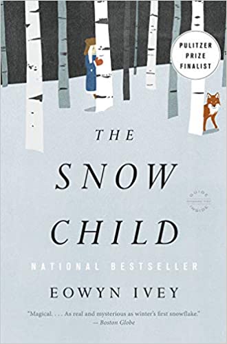 "The Snow Child" is the perfect book to cozy up with this winter.