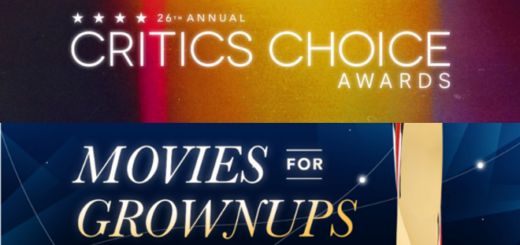 The banners for the Critics Choice Awards and the Movies for Grownups Awards are shown in a featured image.