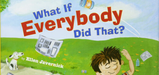 What If Everybody Did That? By Ellen Javernick
