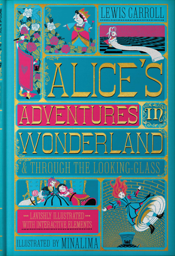 The cover of MinaLima's illustrated "Alice's Adventures in Wonderland & Through the Looking-Glass" is shown.