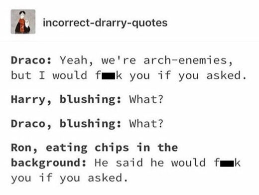 Drarry Incorrect Quotes That Give Me Life - Part 1