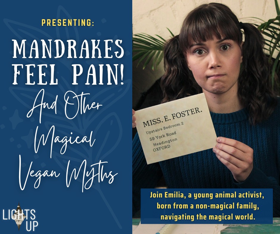 Mandrakes Feel Pain! And Other Magical Vegan Myths: How One Fan Is  Bringing Animal Rights Activism to the Grounds of Hogwarts