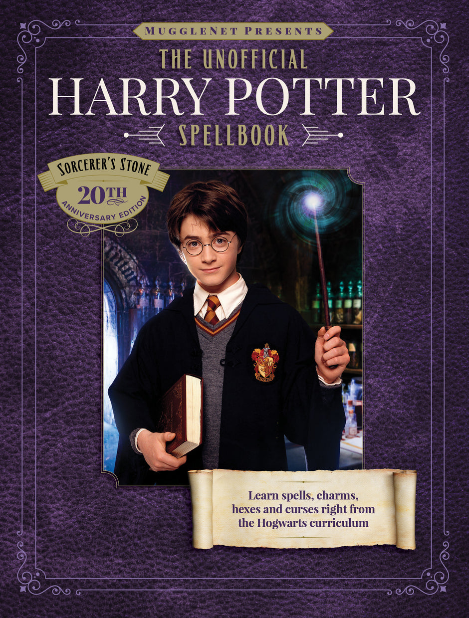 “The Unofficial Harry Potter Spellbook: Sorcerer’s Stone 20th Anniversary Edition”