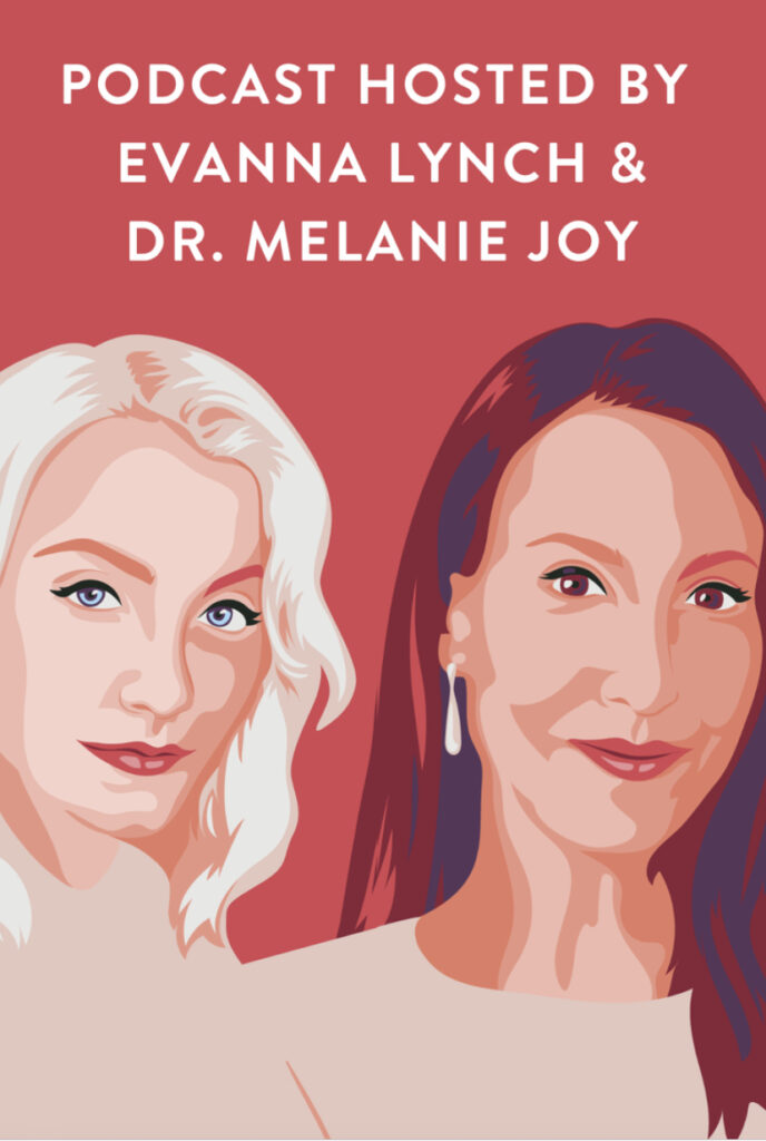"Just Beings" with Evanna Lynch and Dr. Melanie Joy