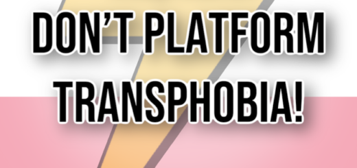 A cropped image shows part of a yellow lightning bolt against a trans flag background with the words, "Don't platform transphobia!" in capital letters.